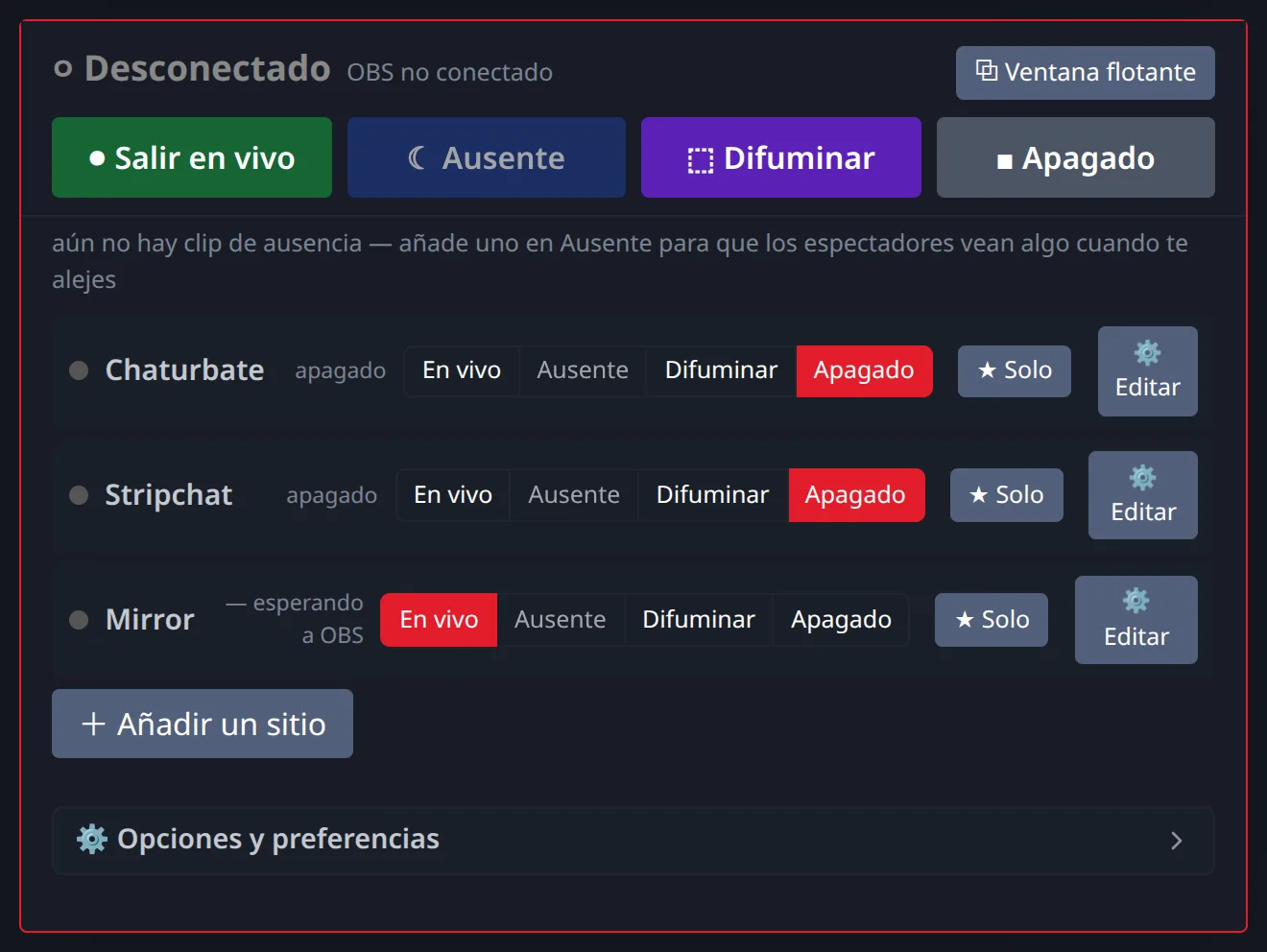 Un panel, una fila por sitio: Live, Away, Blur u Off — de forma independiente, con Solo para shows privados