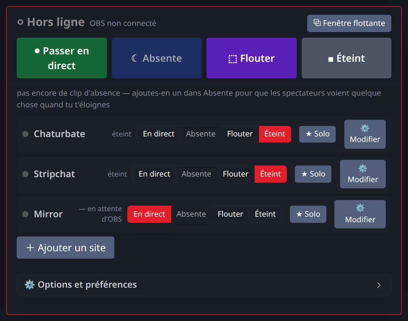 Chaque site a sa propre ligne avec En direct, Absente, Flouter et Éteint — règles-en un sans toucher aux autres
