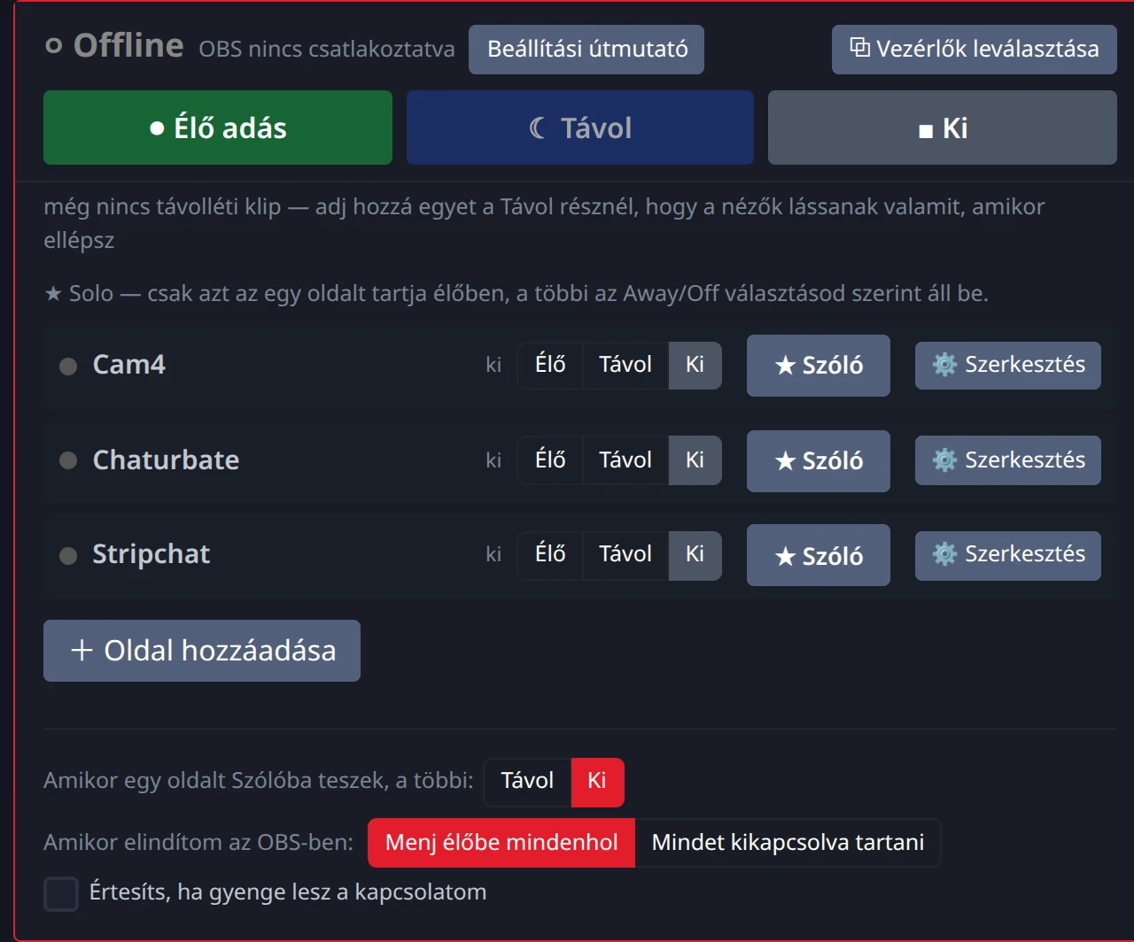 A Stream-Split konzol: minden oldal külön sorban, Élő, Távol és Ki gombokkal, valamint egy Szóló gombbal mellettük